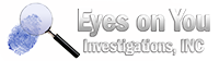 Eyes on You Investigations, Inc.